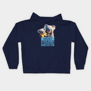 Just a Highly Koalified Babysitter Koala 2 Kids Hoodie